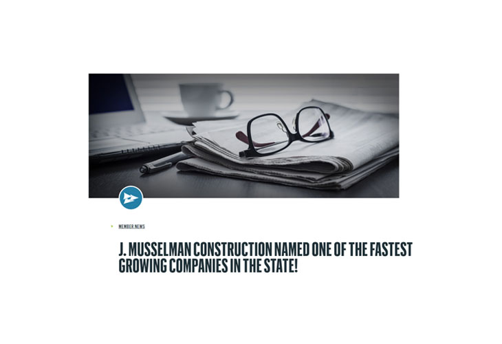 J. Musselman Construction Named One of the Fastest Growing Companies In The State